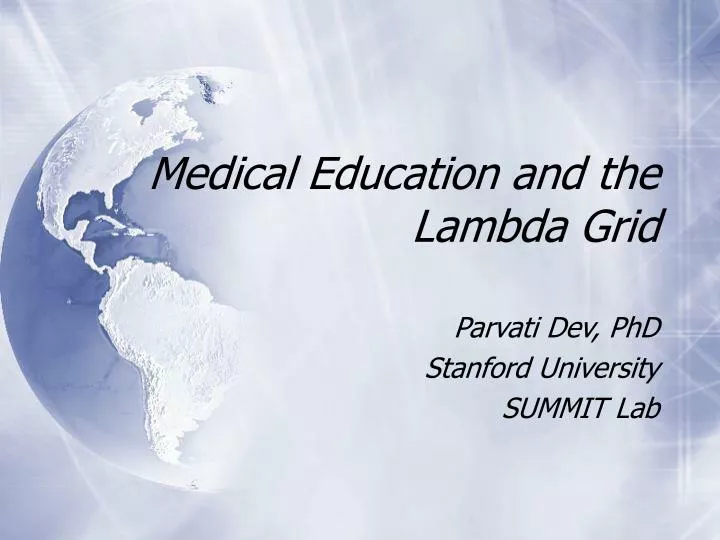 medical education and the lambda grid