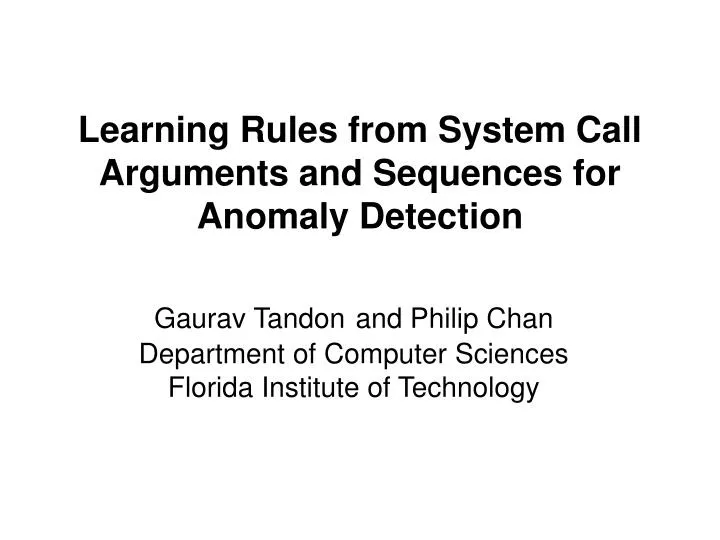 learning rules from system call arguments and sequences for anomaly detection