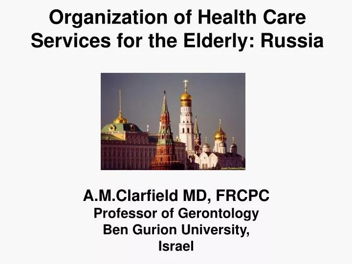 organization of health care services for the elderly russia