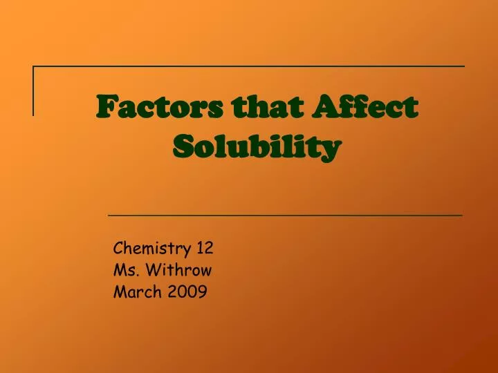 factors that affect solubility