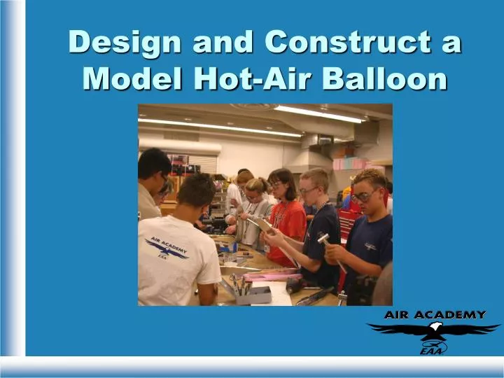 design and construct a model hot air balloon