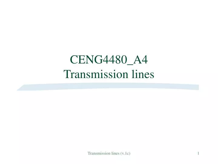 ceng4480 a4 transmission lines