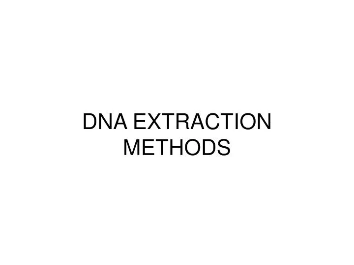 dna extraction methods