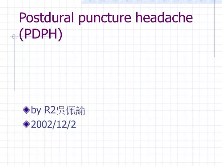 postdural puncture headache pdph