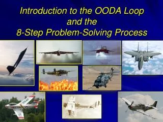 Introduction to the OODA Loop and the 8-Step Problem-Solving Process