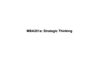 mba201a strategic thinking