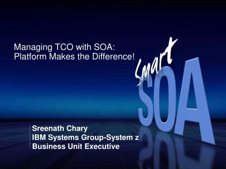 managing tco with soa platform makes the difference