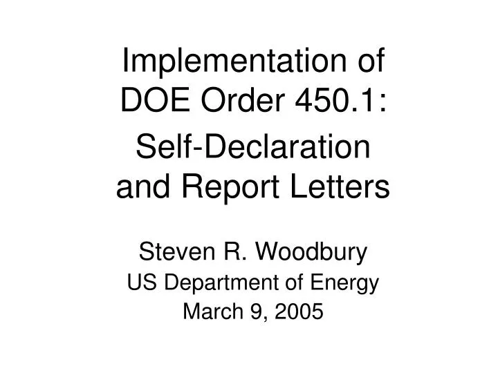 implementation of doe order 450 1 self declaration and report letters