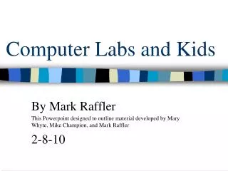 Computer Labs and Kids