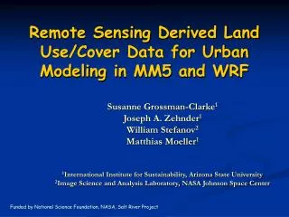 Remote Sensing Derived Land Use/Cover Data for Urban Modeling in MM5 and WRF