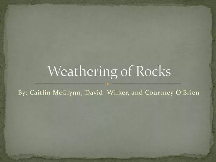 weathering of rocks