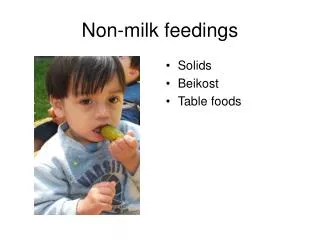 Non-milk feedings