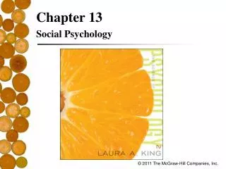 Chapter 13 Social Psychology