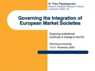 Governing the Integration of European Market Societies