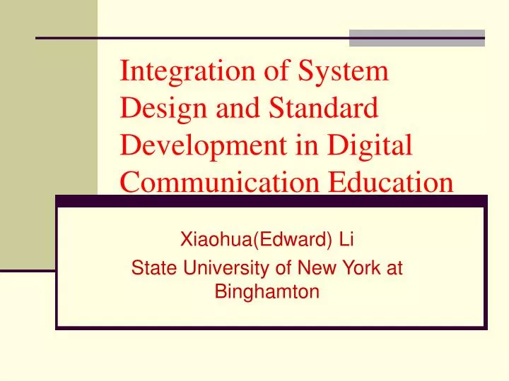 integration of system design and standard development in digital communication education
