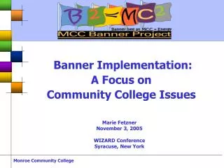 Banner Implementation: A Focus on Community College Issues