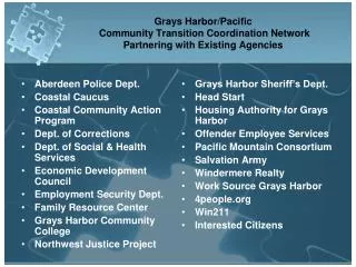 Grays Harbor/Pacific Community Transition Coordination Network Partnering with Existing Agencies