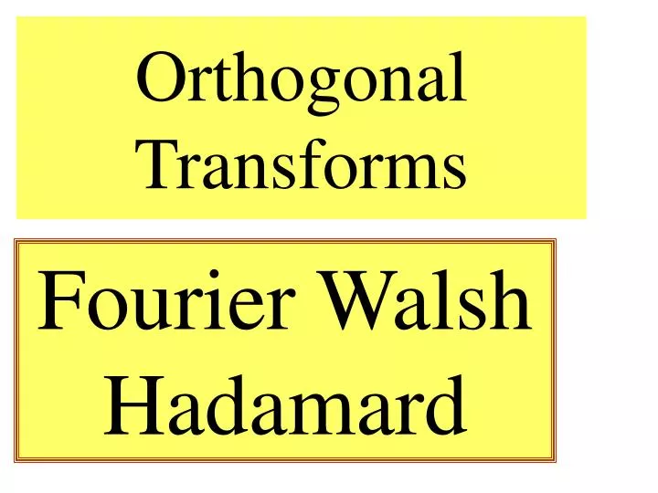 orthogonal transforms