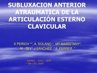 SUBLUXACION ANTERIOR ATRAUMATICA DE LA ARTICULACIÓN ESTERNO CLAVICULAR