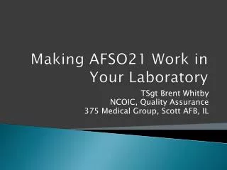 Making AFSO21 Work in Your Laboratory