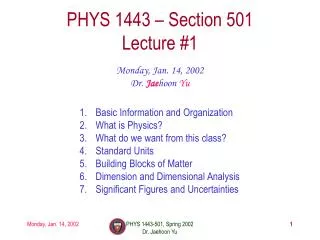 PHYS 1443 – Section 501 Lecture #1