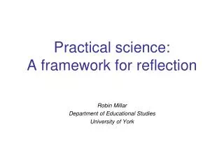 Practical science: A framework for reflection