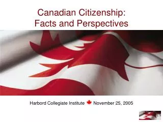 Canadian Citizenship: Facts and Perspectives