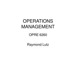 OPERATIONS MANAGEMENT