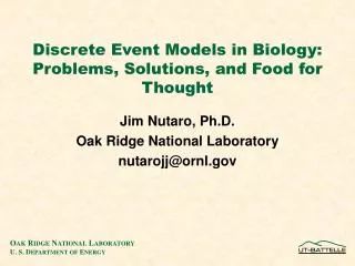 Discrete Event Models in Biology: Problems, Solutions, and Food for Thought