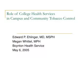 Role of College Health Services in Campus and Community Tobacco Control