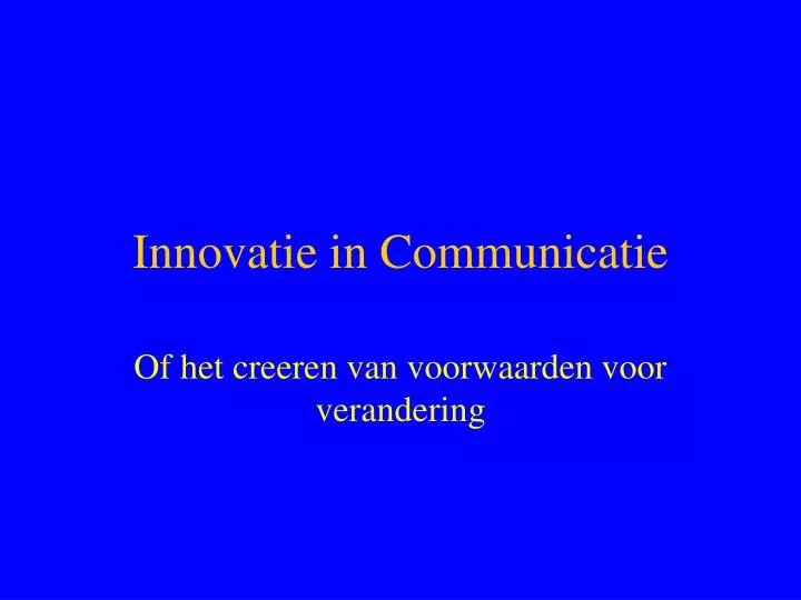 innovatie in communicatie