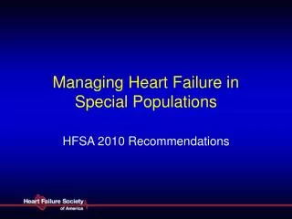 Managing Heart Failure in Special Populations