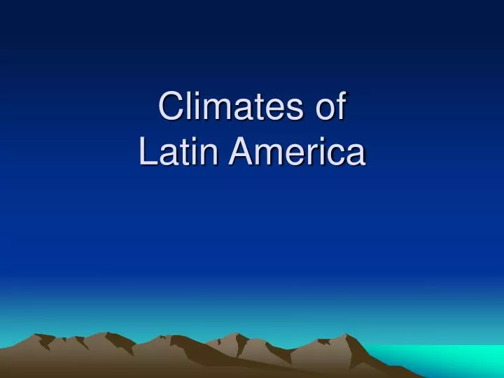 climates of latin america