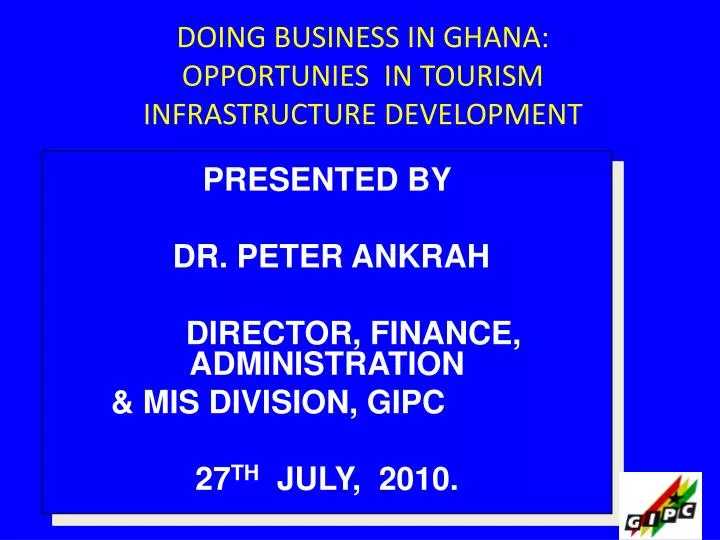 doing business in ghana opportunies in tourism infrastructure development