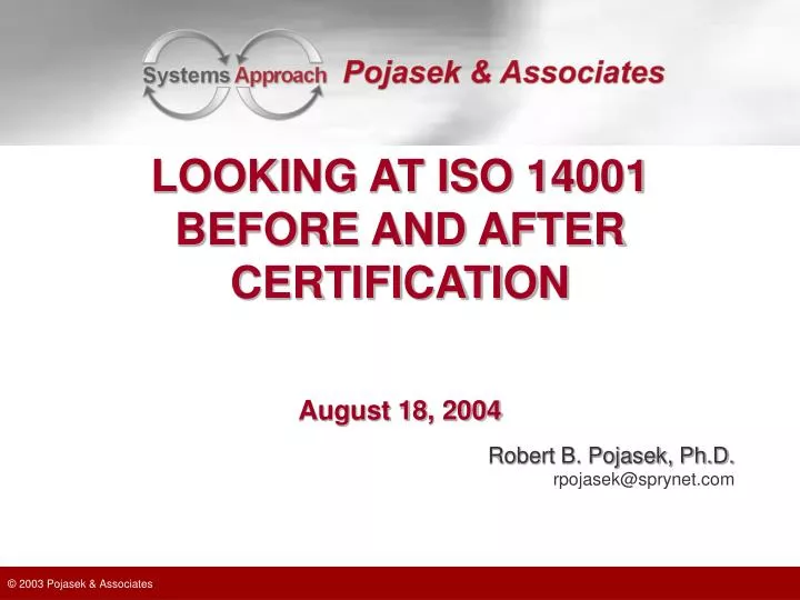 looking at iso 14001 before and after certification august 18 2004