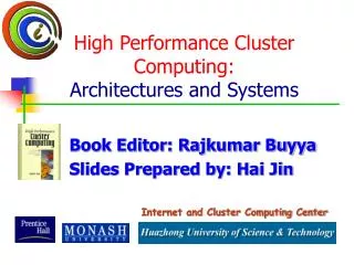 High Performance Cluster Computing: Architectures and Systems
