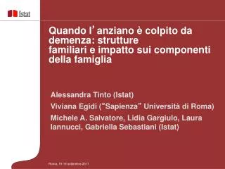 Alessandra Tinto (Istat) Viviana Egidi ( “ Sapienza ” Università di Roma)