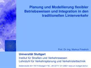 Planung und Modellierung flexibler Betriebsweisen und Integration in den traditionellen Linienverkehr