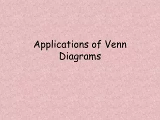 Applications of Venn Diagrams