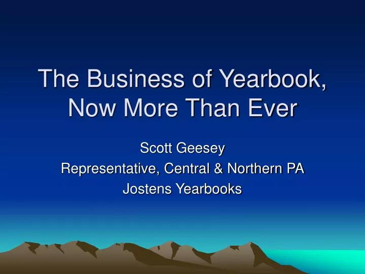 the business of yearbook now more than ever