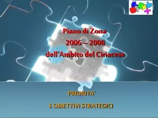 Piano di Zona 2006 – 2008 dell‘Ambito del Ciriacese