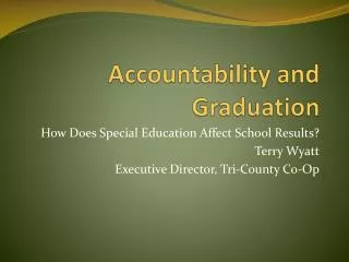 Accountability and Graduation