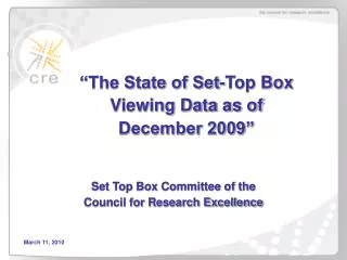 Set Top Box Committee of the Council for Research Excellence