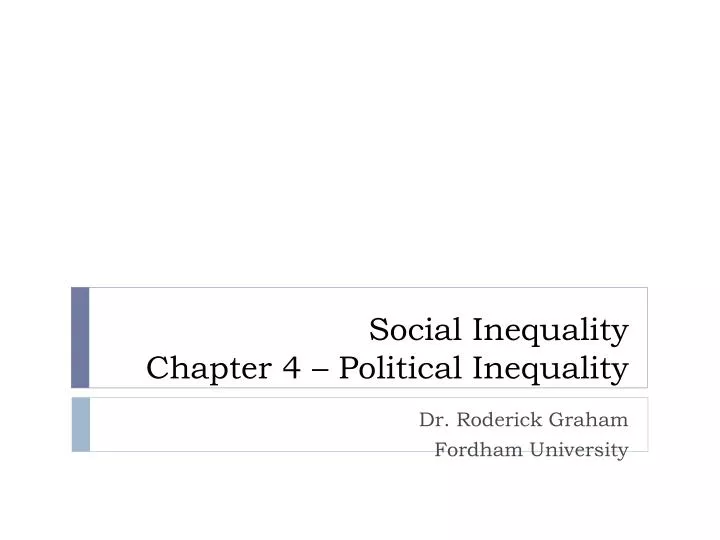social inequality chapter 4 political inequality