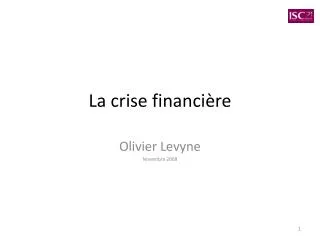 la crise financi re