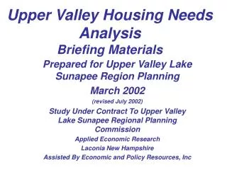 Upper Valley Housing Needs Analysis Briefing Materials