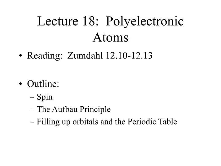 lecture 18 polyelectronic atoms