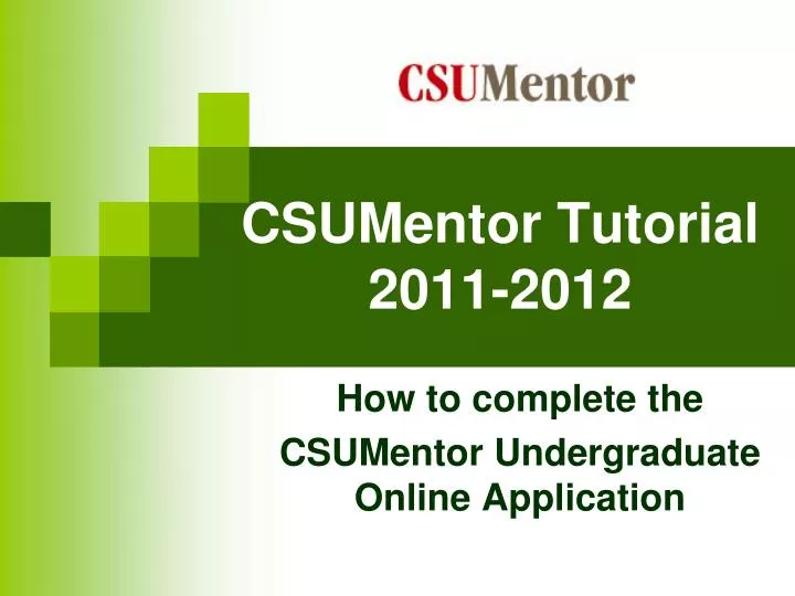csumentor tutorial 2011 2012