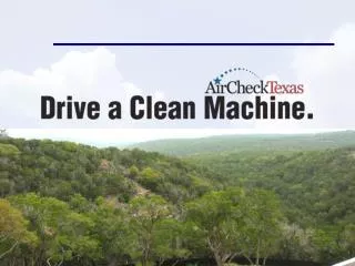 AirCheckTexas Drive A Clean Machine
