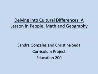 Delving Into Cultural Differences: A Lesson in People, Math and Geography